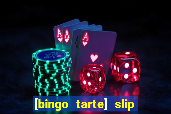 [bingo tarte] slip & stop 1988 part 1